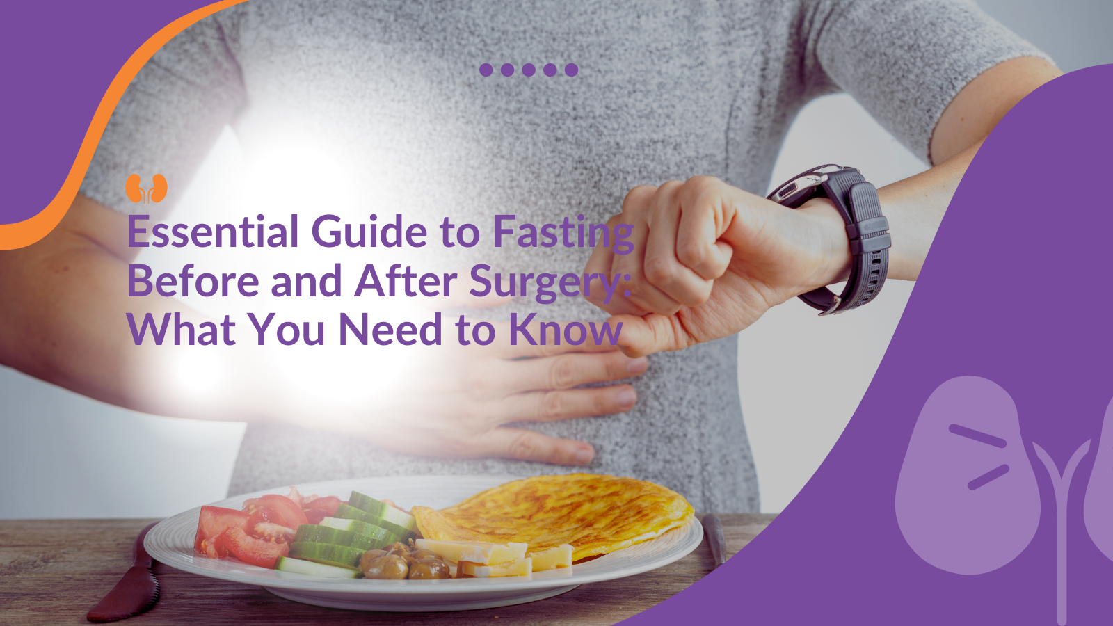 Fasting Before and After Surgery